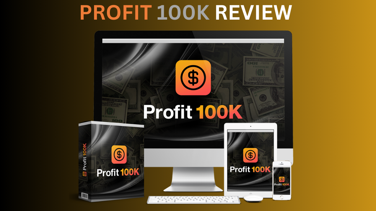 Profit 100k Review